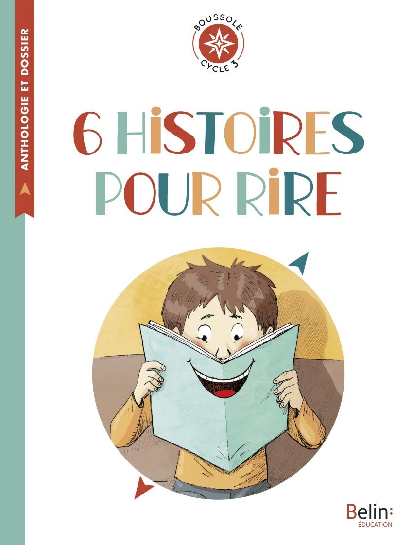 6 histoires pour rire: Boussole Cycle 3
