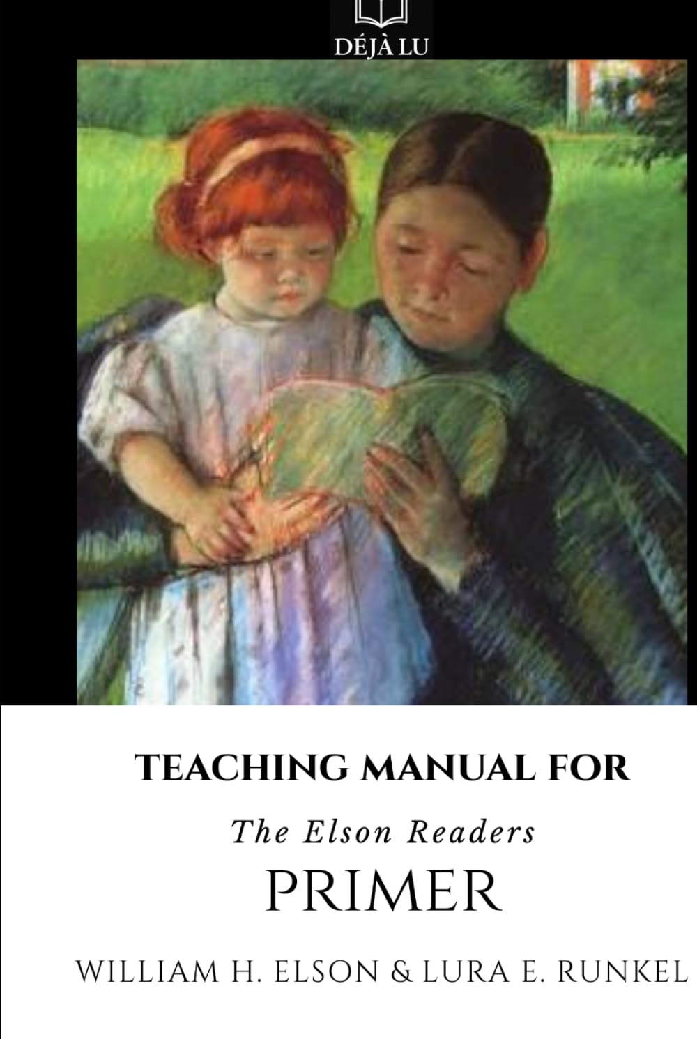 Teaching Manual for Primer: The Elson Readers