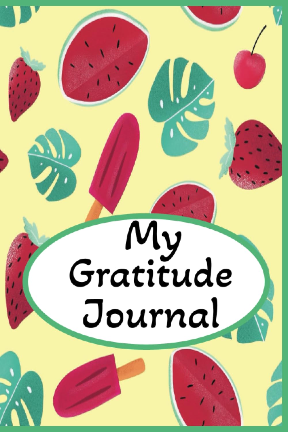 My Gratitude Journal: 80 pages Empowering Positivity & Happiness