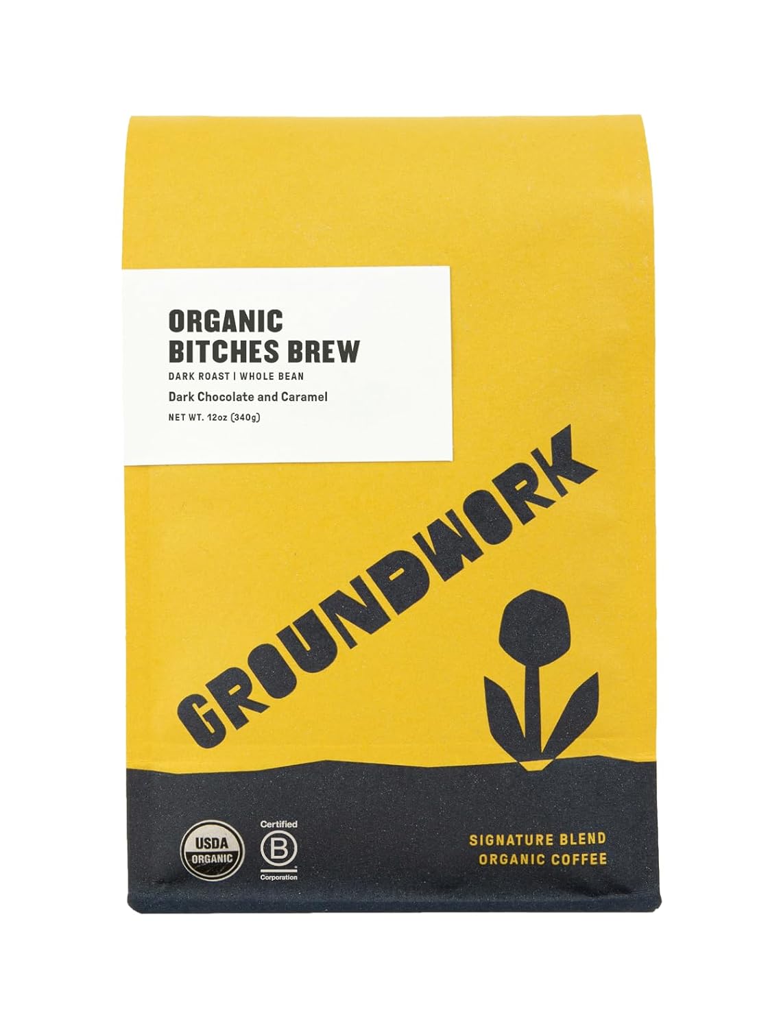 GROUNDWORK B*tches Brew Whole Bean Coffee Dark Roast Blend – Certified Organic Signature Blend Coffee Beans – 12oz Bag (Pack of 1)