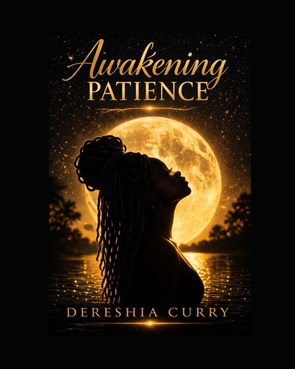 Awakening Patience: Learning to Trust Yourself, Set Boundaries, and Start Over (Becoming Patience Series)