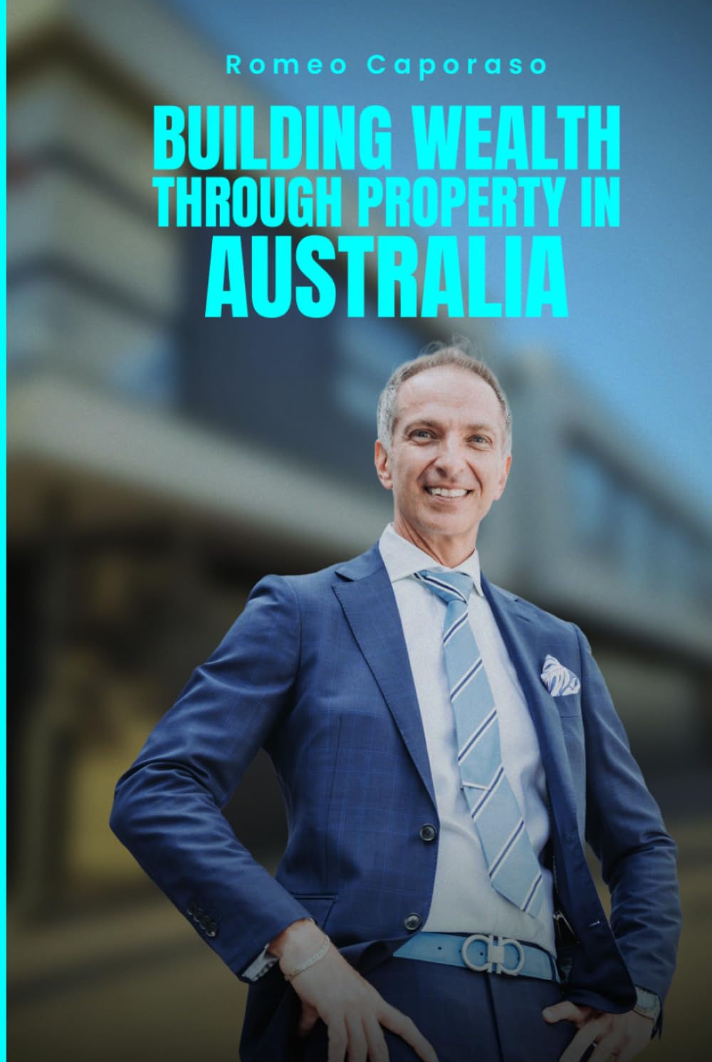 Building Wealth Through Property in Australia