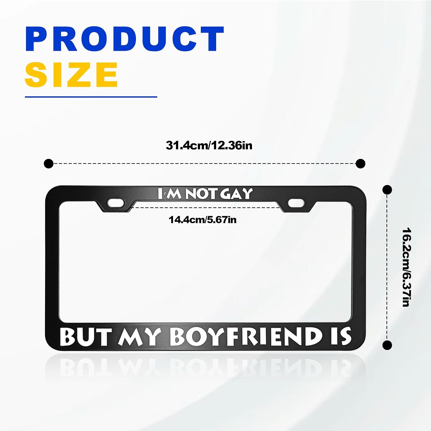 Funny License Plate Frame with Humor Texts Metal Aluminum Black - I'm Not Gay, But My Boyfriend is, Car Cover Tag Decoration with 2 Holes and Screws for Men & Women (12 x 6 in) image 2