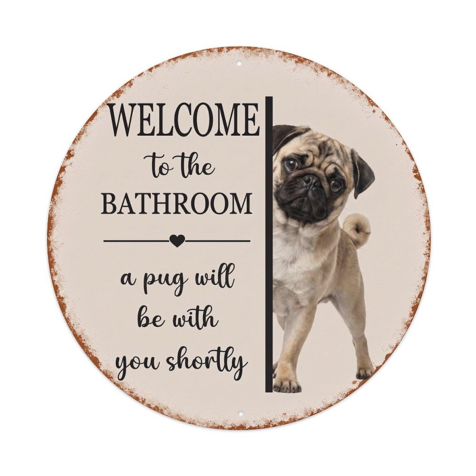 Vintage WELCOME To The BATHROOM Pug Dog Metal Tin Sign