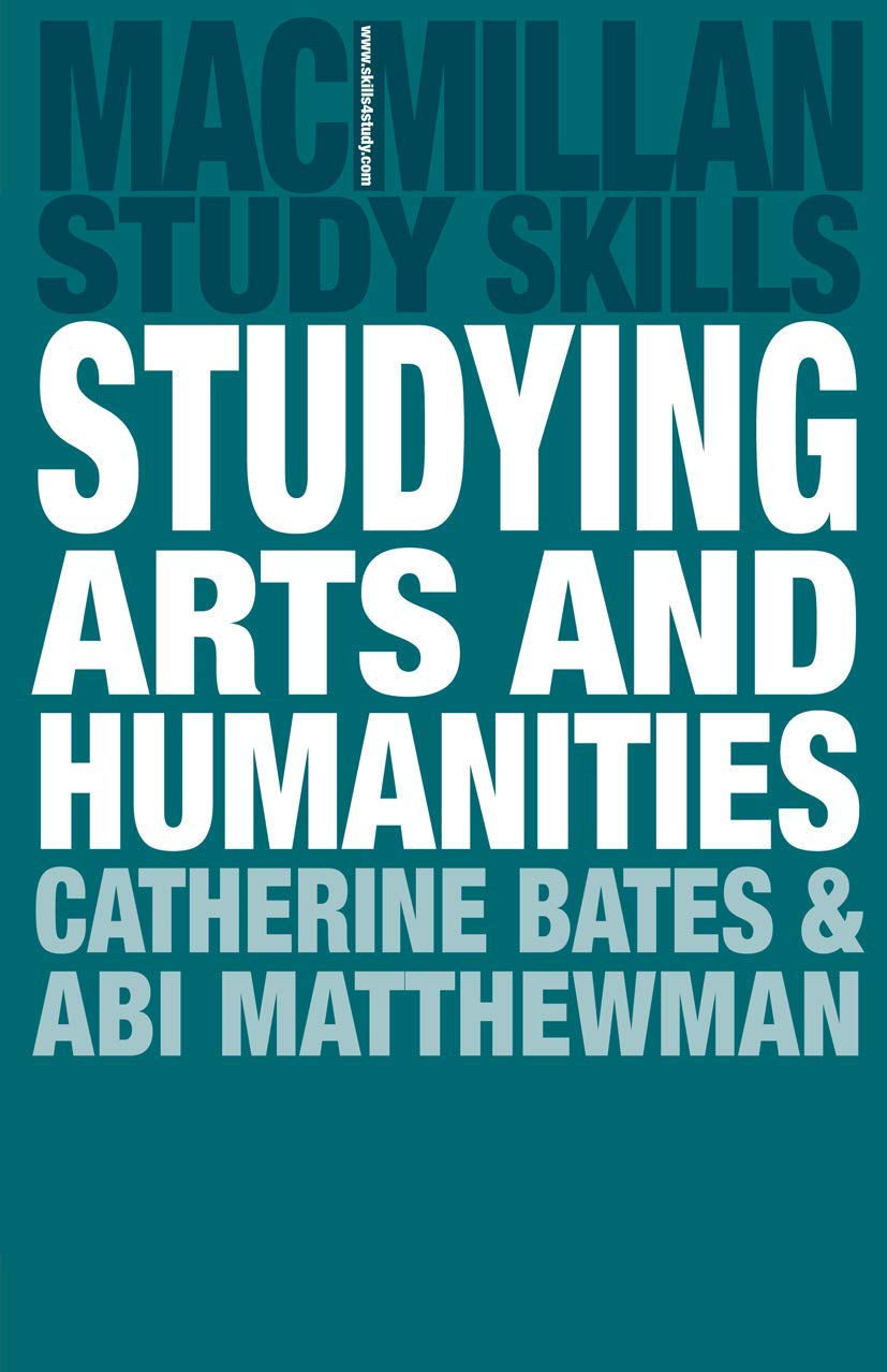 Studying Arts and Humanities by Abigail Matthewman (Paperback Book)