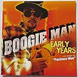 EARLY YEARS~The Days Of“Pachin　Man