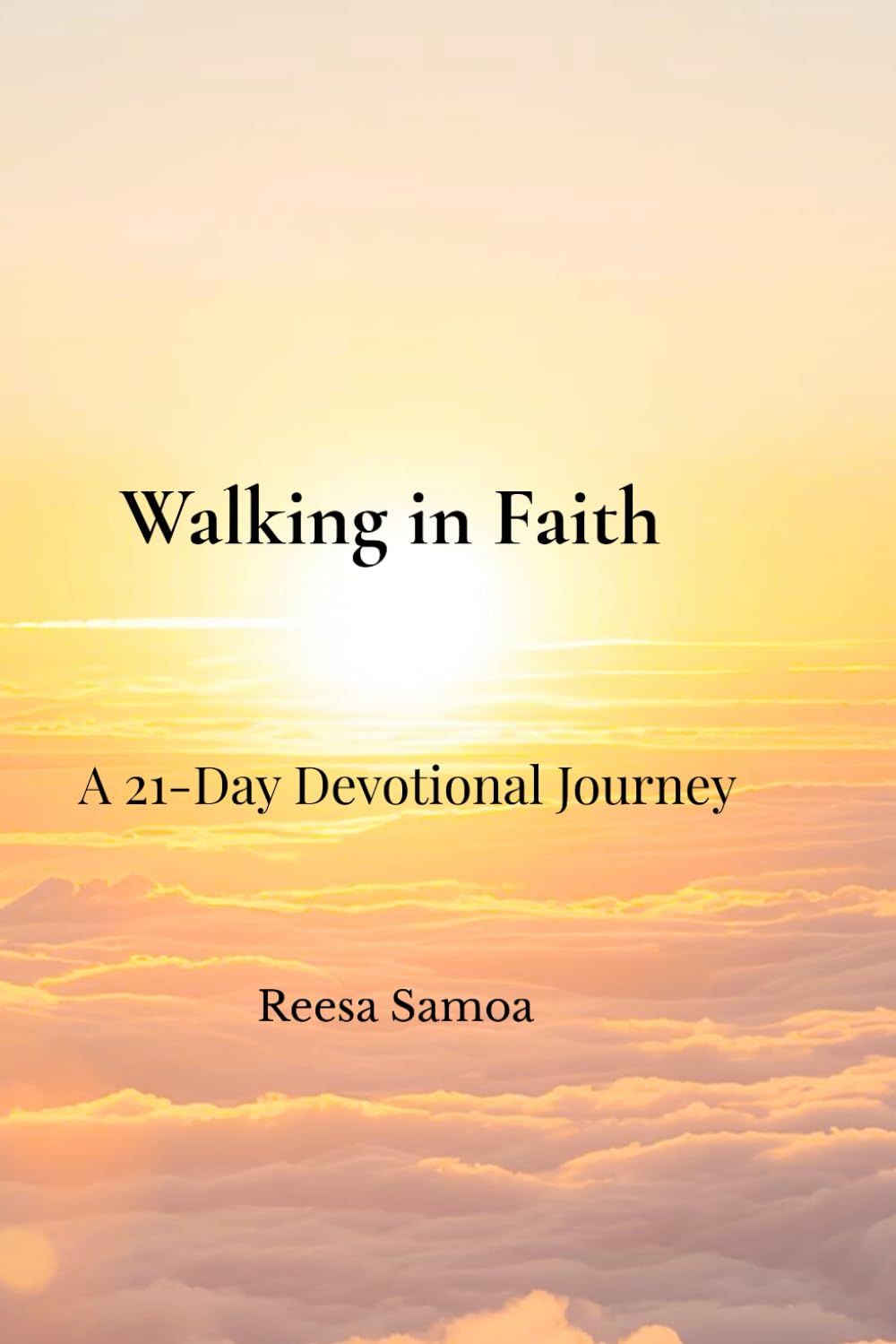 Walking in Faith: A 21-Day Devotional Journey