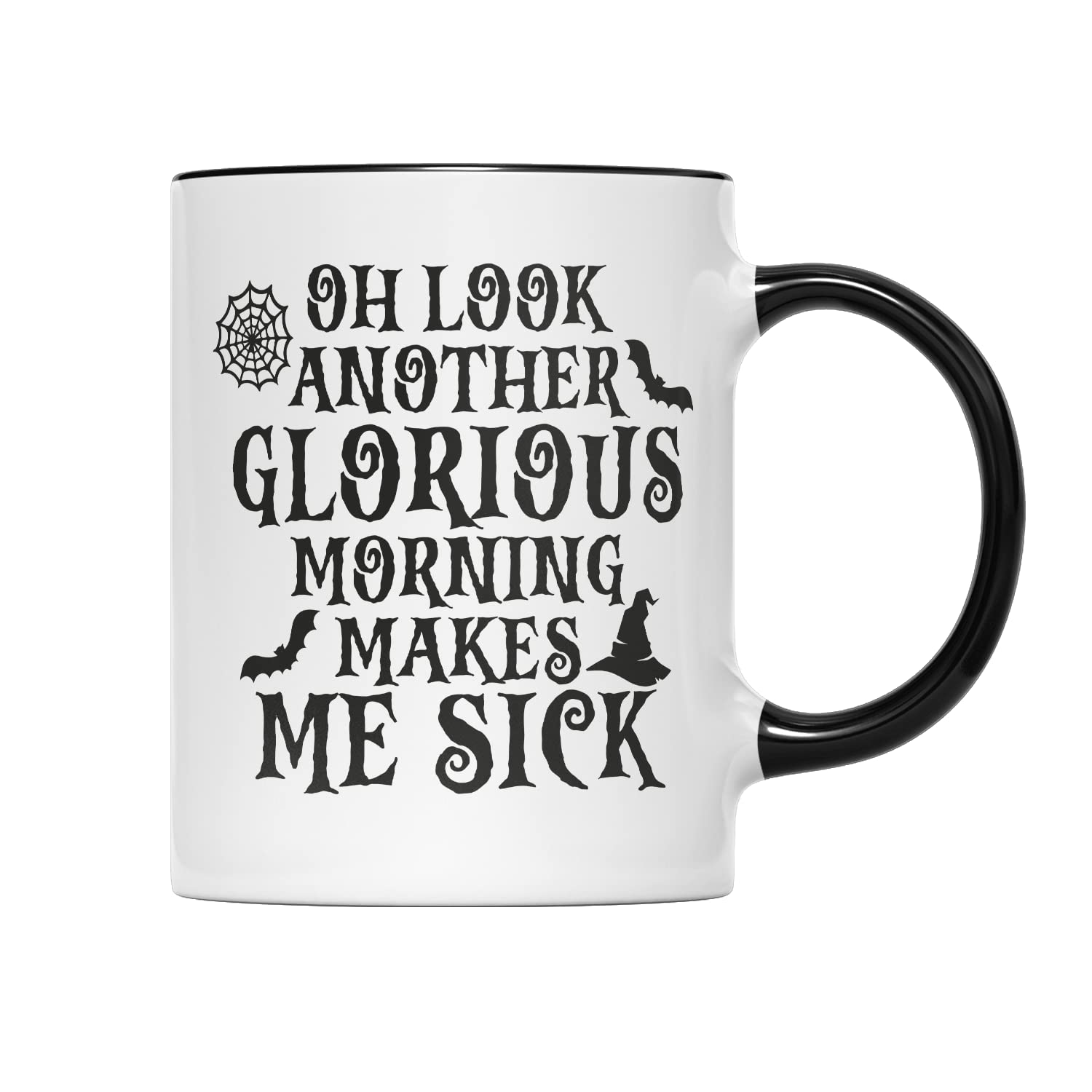 SMARTYPANTS Oh Look, Another Glorious Morning, Makes Me Sick Mug Tea Coffee Cup - Fan Inspired Hocus Pocus Witch Cauldron Potion Funny Halloween Movie Film Gift Present (Black Handle Prime)