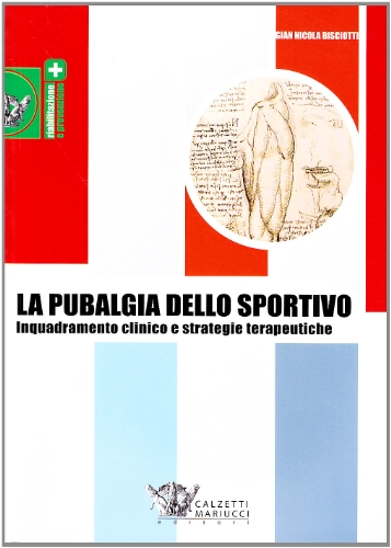 La pubalgia dello sportivo. Inquadramento clinico e strategie terapeutiche: 1