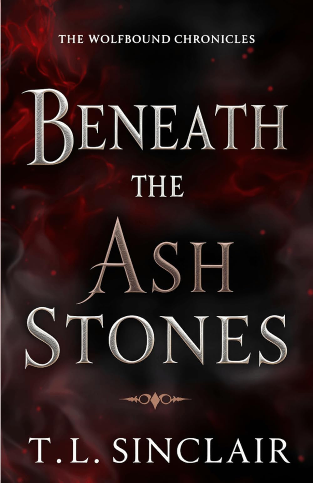 Beneath the Ash Stones (The Wolfbound Chronicles)
