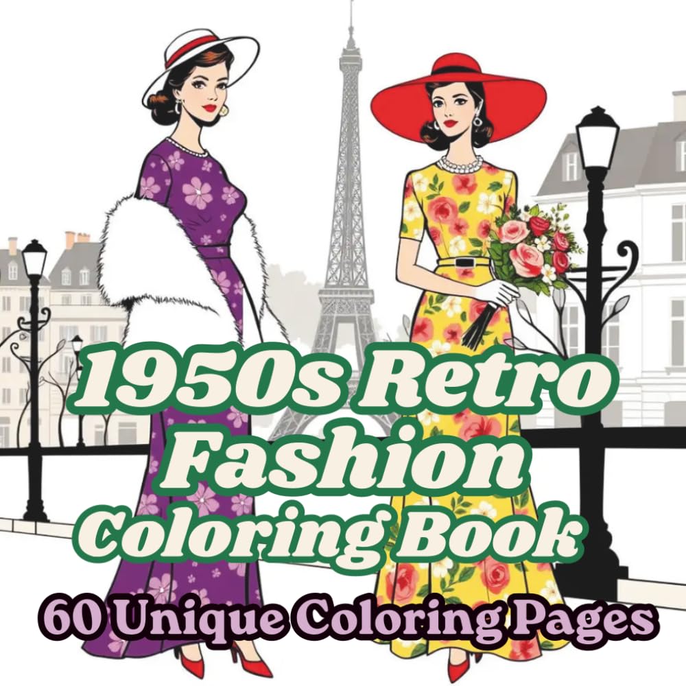 1950s Retro Fashion Coloring Book: Fashion ,Retro Outfits, Vintage Style Designs & Relaxing Coloring Pages for Women & Teens