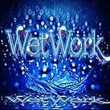  Wetwork