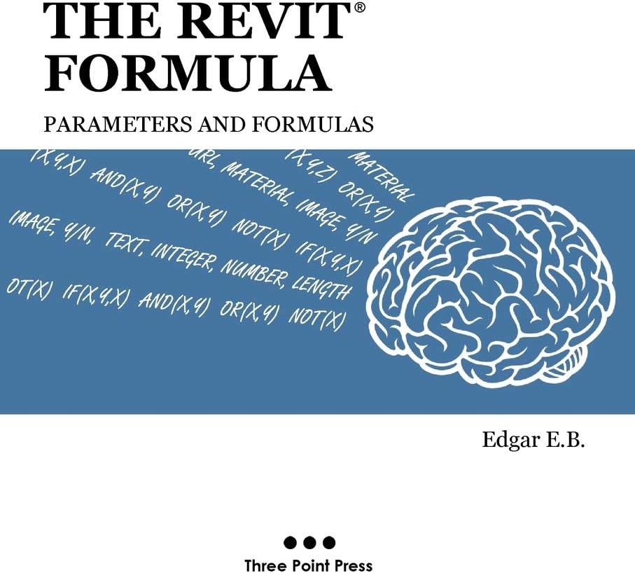 The Revit Formula: Parameters and Formulas
