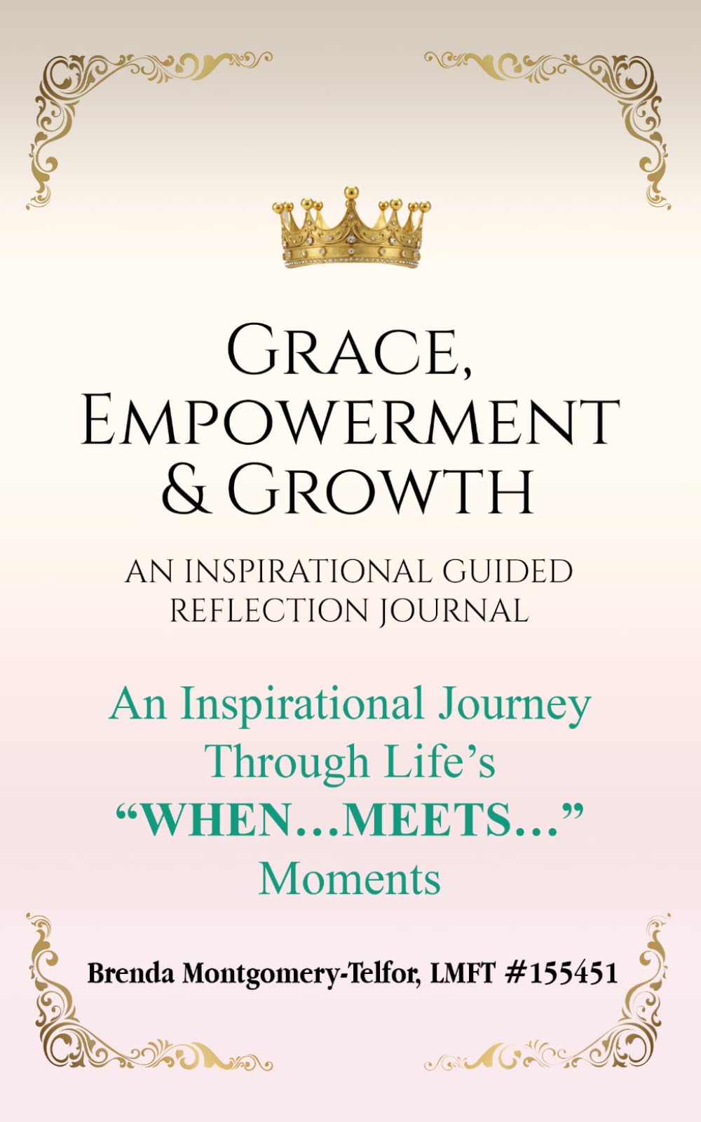 Grace, Empowerment & Growth: An Inspirational Guided Reflection Journal