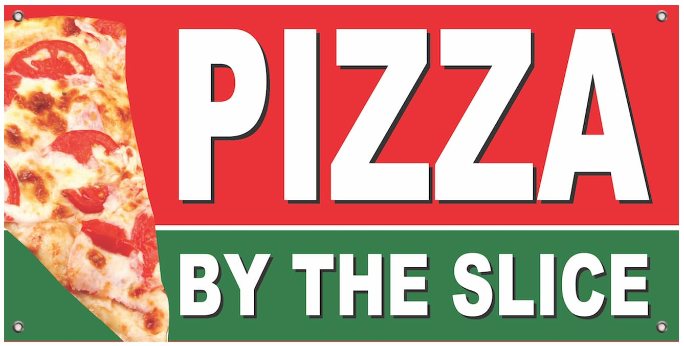 4LessCo 2x4 Feet PIZZA BY THE SLICE Banner Store Sign Fabric Polyester With Grommets rgb