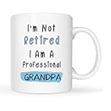 Funny I'm Not Retired I Am A Professional Grandpa Coffee Mug Christmas, Father's Day Retirement Gift for Grandpa Grandfather from Grandkid Grandchild, White 11 Oz