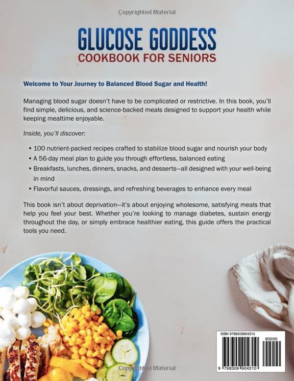 Image of Glucose Goddess Cookbook for Seniors: 100 Easy Recipes to Prevent and Manage Diabetes, Balance Blood Sugar and Energize Your Day. Includes a 56-Day Meal Plan for Improved Health and Energy