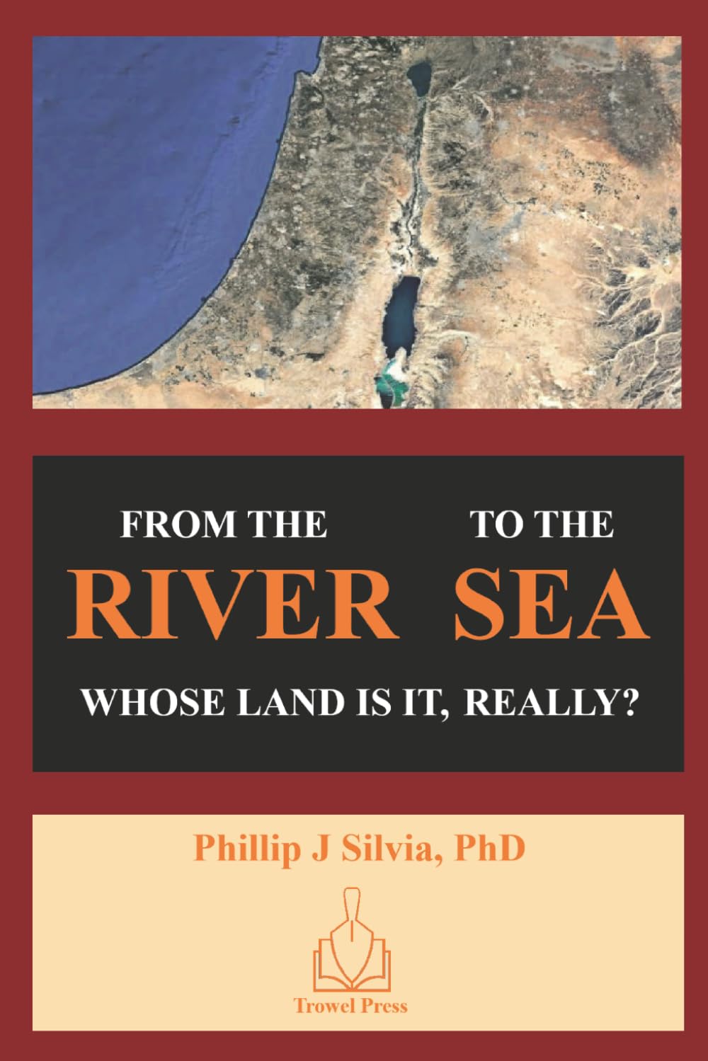 From the River to the Sea: Whose Land Is It, Really?
