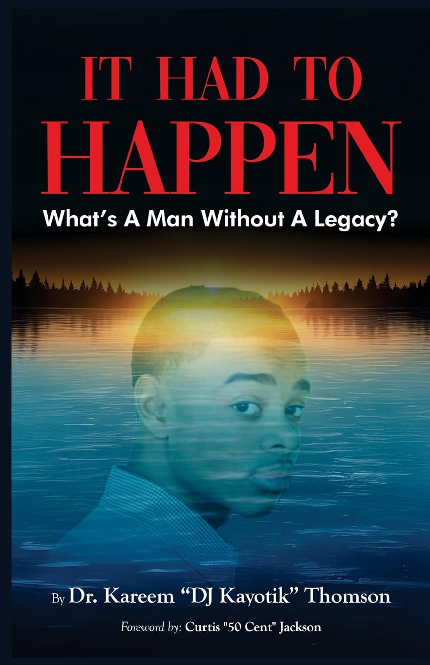 It Had To Happen: What's A Man Without A Legacy?