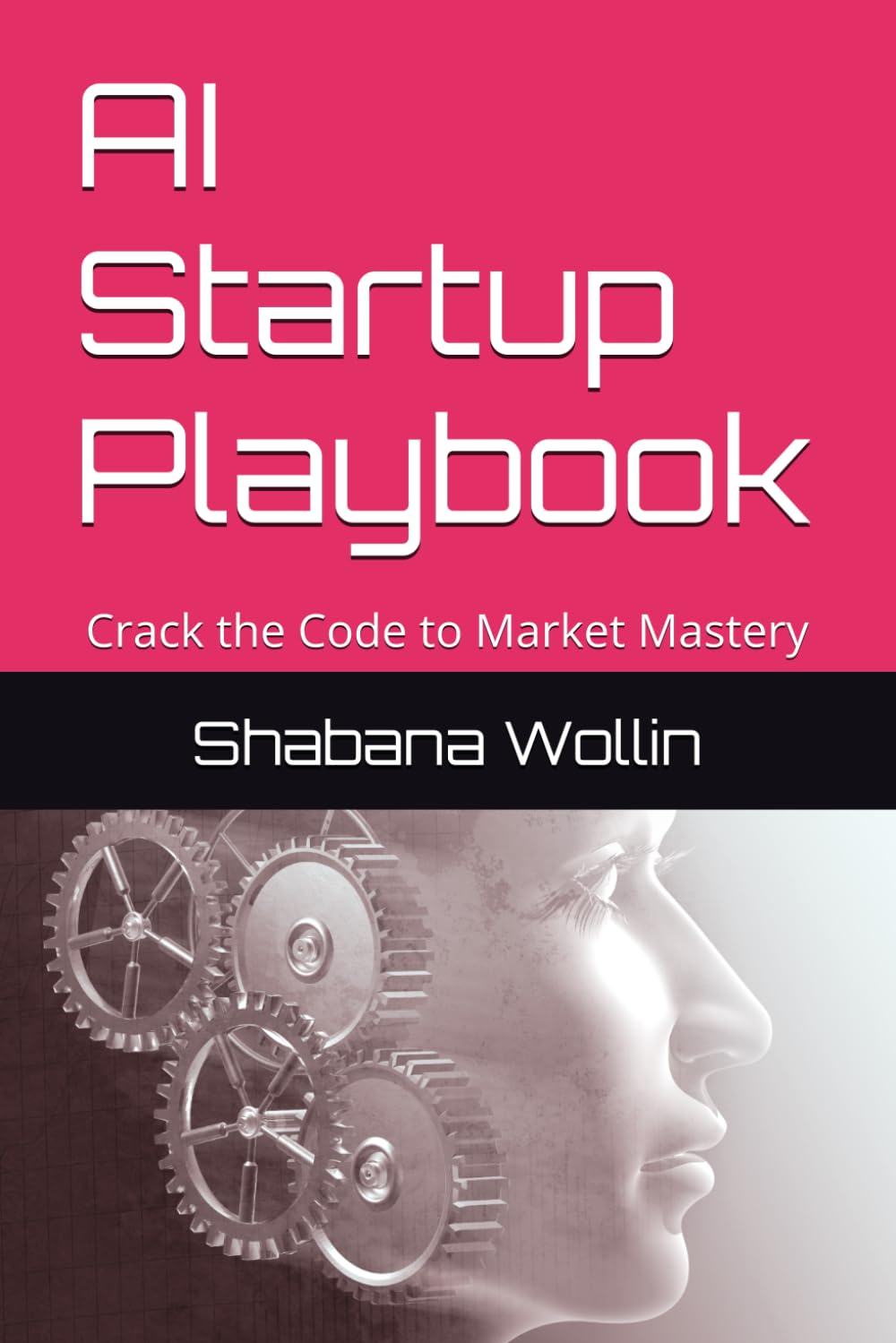 AI Startup Playbook: Crack the Code to Market Mastery