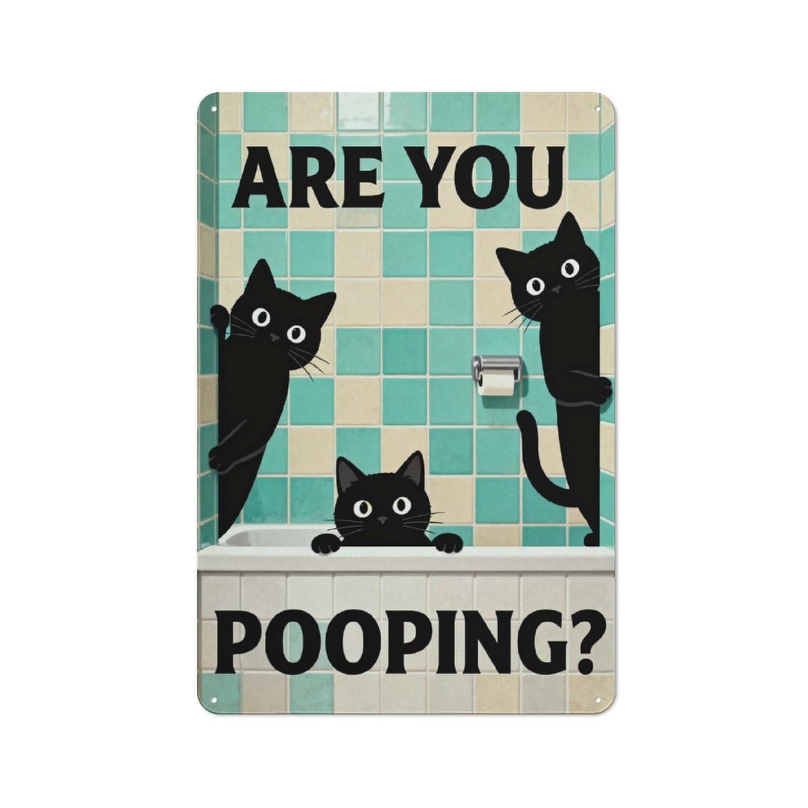 Junmoney Style-19 Are You Pooping Cats In Bathroom Rustic Metal Sign 30X20cm For Pub Or Café, For Collectors Of Rustic Metal Wall Decor