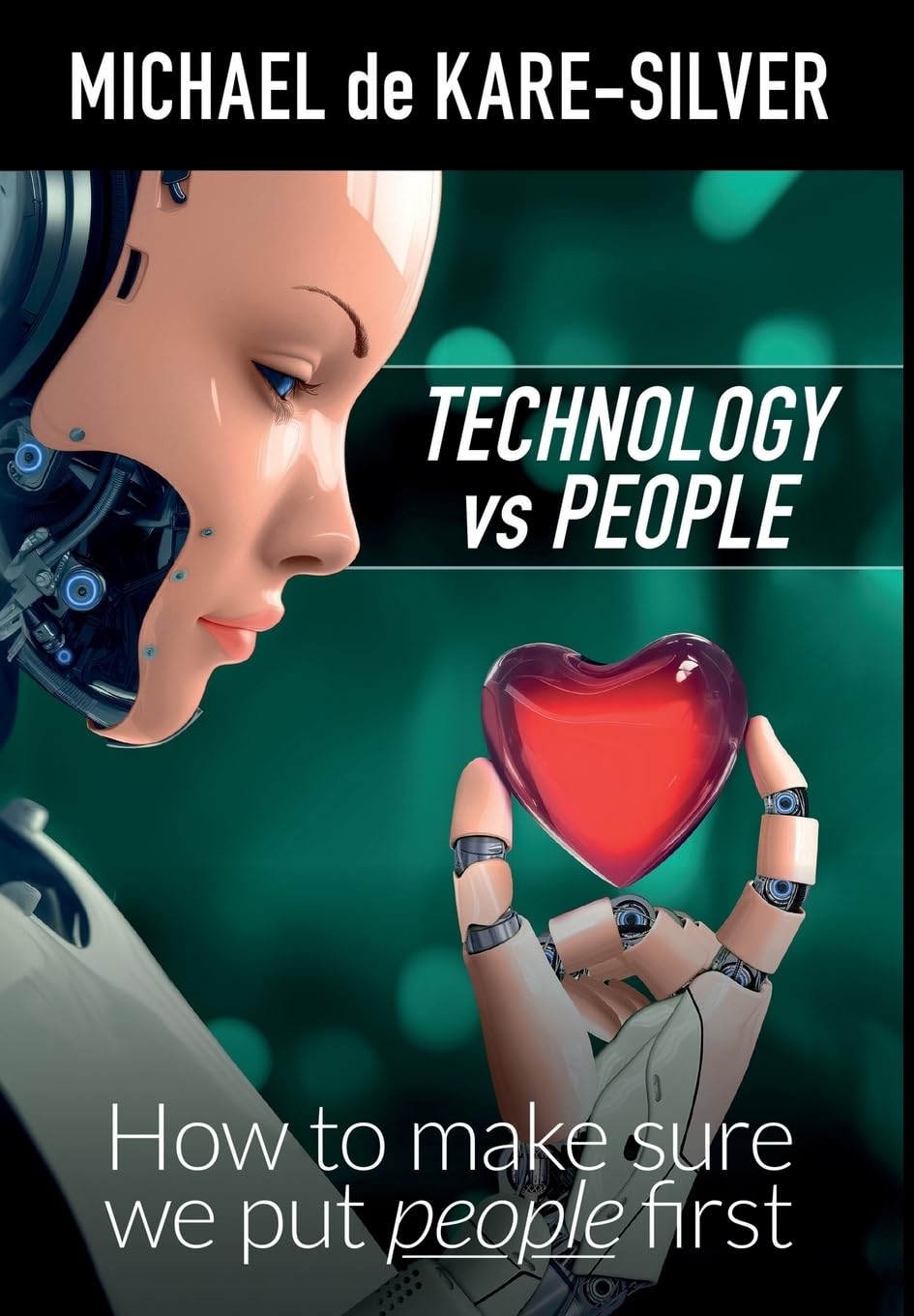 Technology vs People: How to make sure we put people first