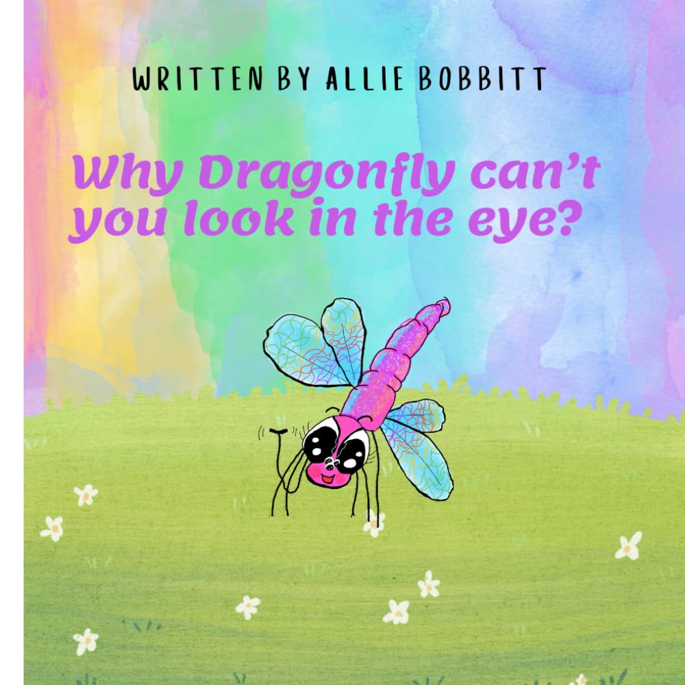 Why Dragonfly can you not look in the eye?