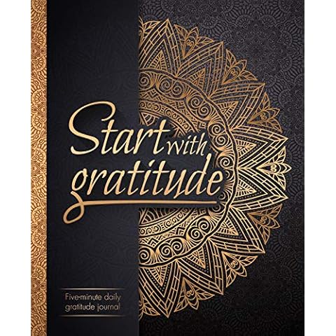 Start With Gratitude: Daily Gratitude Journal | Positivity Diary for a Happier You in Just 5 Minutes a Day Cover