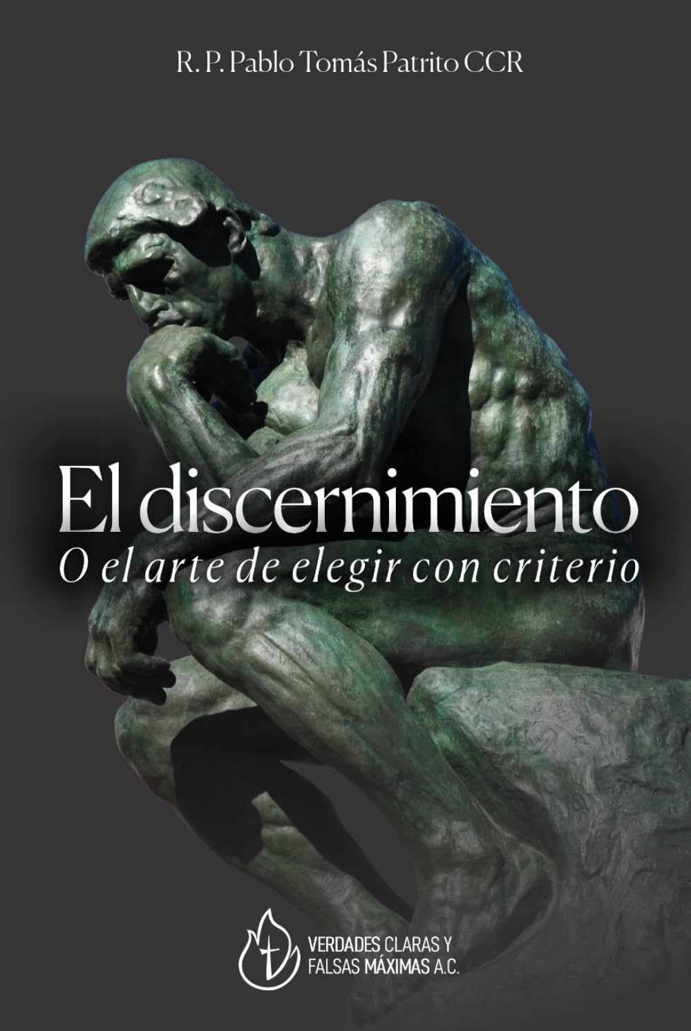 El discernimiento, o el arte de elegir con criterio
