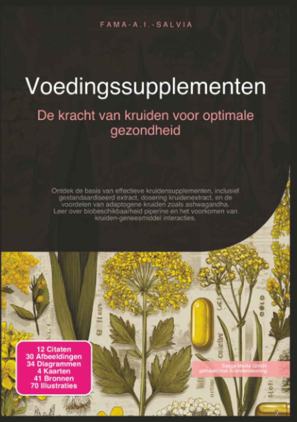 Voedingssupplementen: De kracht van kruiden voor optimale gezondheid (Medicinale planten)