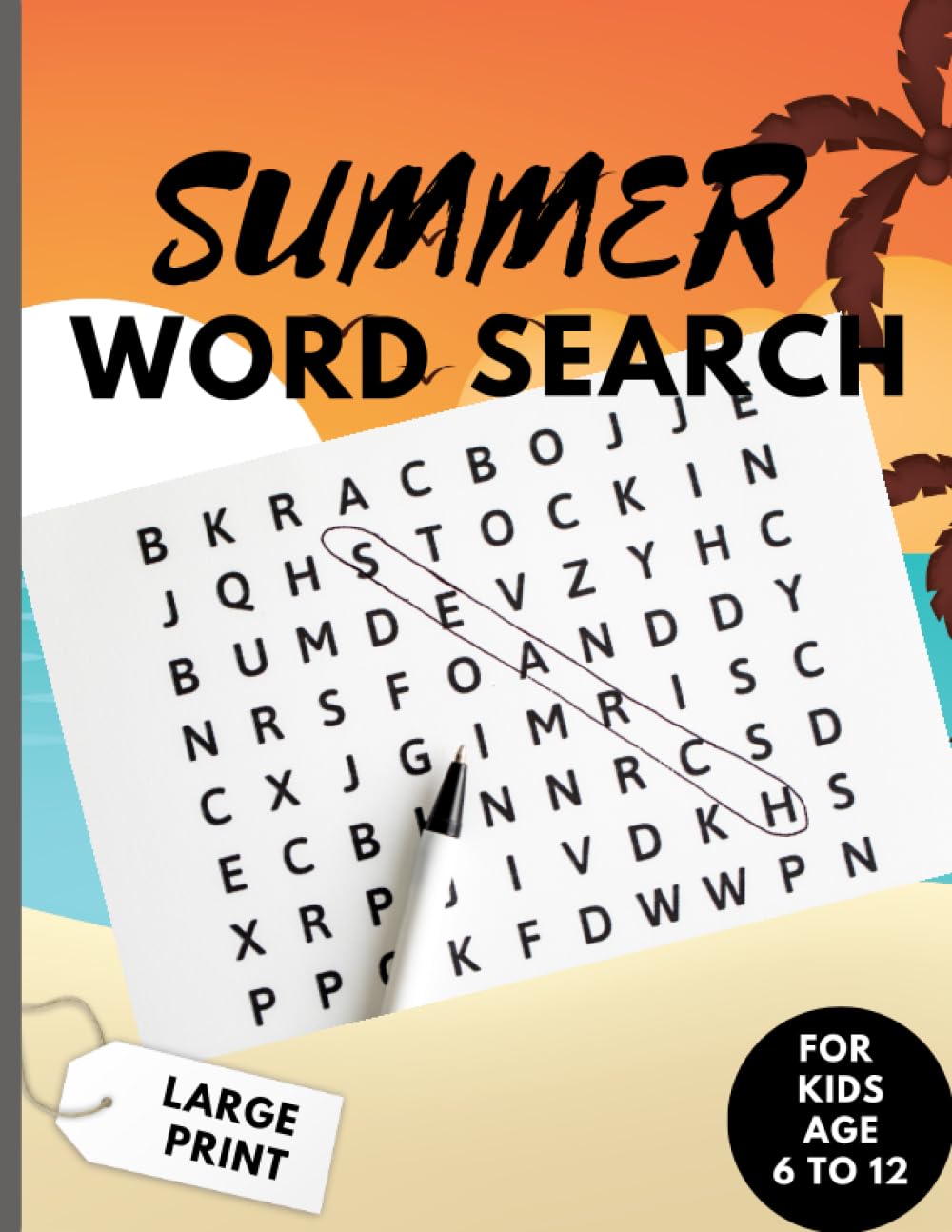 Summer Word Search Activity Book for Kids: Fun Word Find Puzzle Games for Kids - Easy and Simple Activity Book. Large Print Fun for Boys and Girls Age 6 to 12 Paperback – Large Print, 17 Aug. 2023
