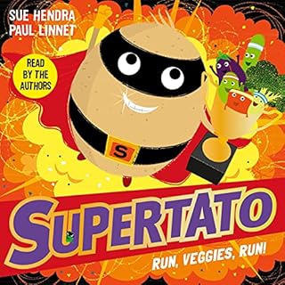 Supertato: Run, Veggies, Run! Audiobook By Sue Hendra, Paul Linnet cover art