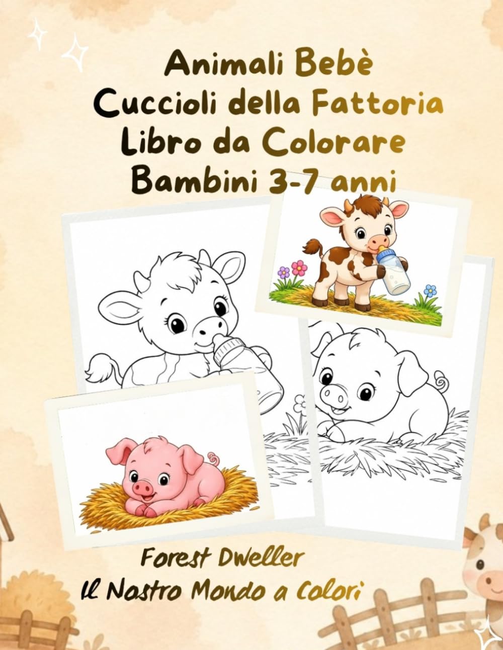 Cuccioli della Fattoria: Libro da Colorare Bambini 3-7 anni (Animali Bebè)