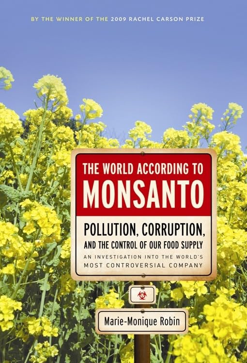 Buy The World According to Monsanto: Pollution, Corruption, and the Control of the World's Food Supply — BookShops.in