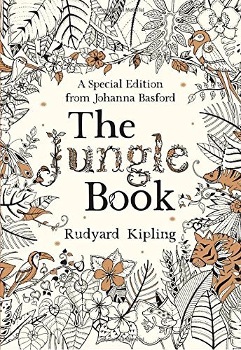 The Jungle Book: A Special Edition from Johanna Basford by Rudyard Kipling (2016-08-11)