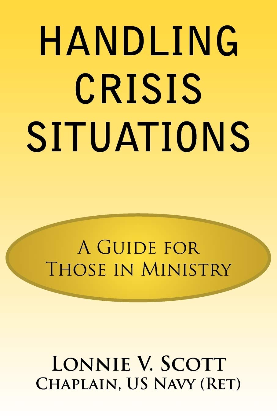 Handling Crisis Situations: A Guide for Those in Ministry