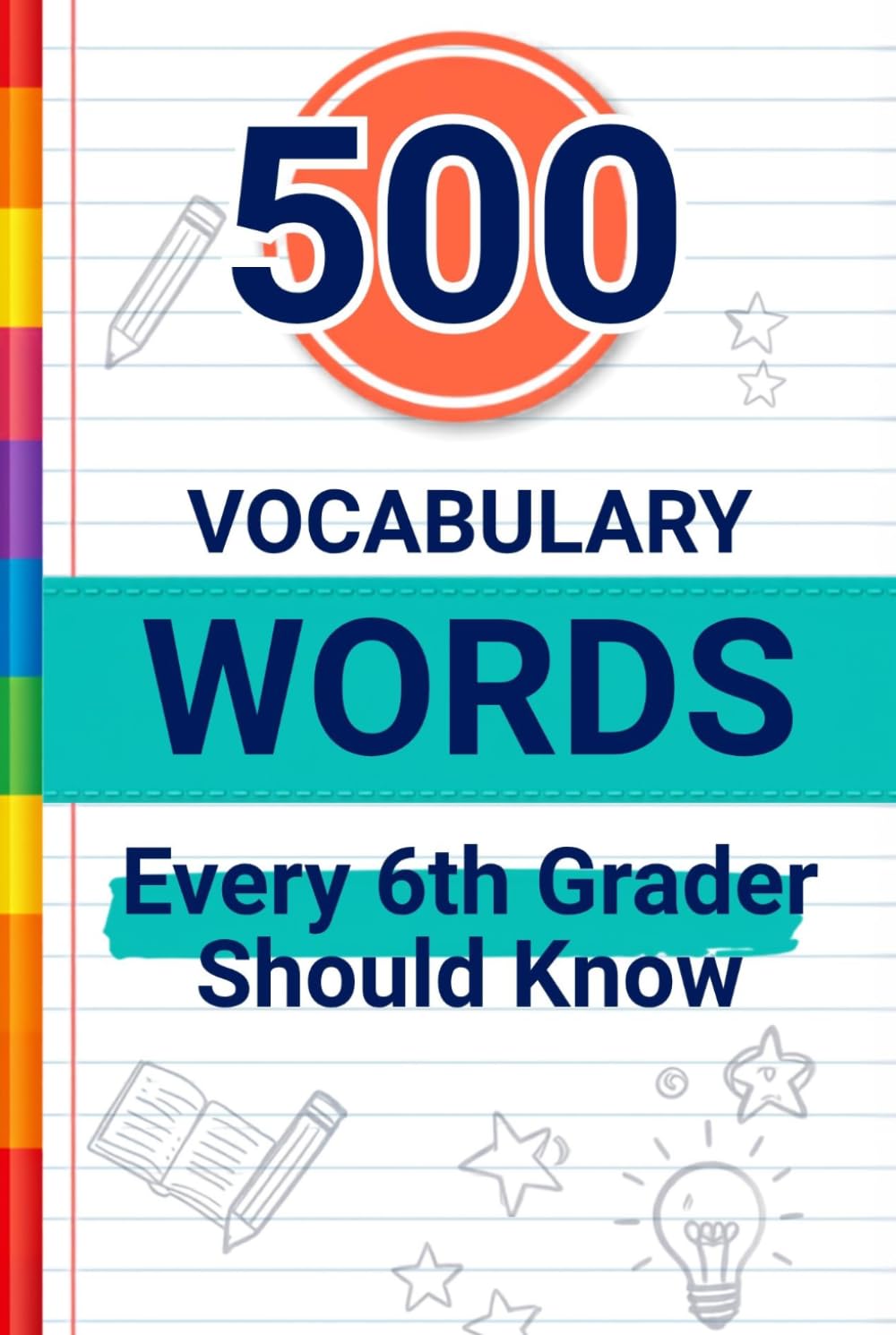 500 Vocabulary Words Every 6th Grader Should Know