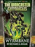 The Warcaster Chronicles: Wyrmbane