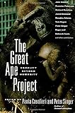 The Great Ape Project: Equality Beyond Humanity