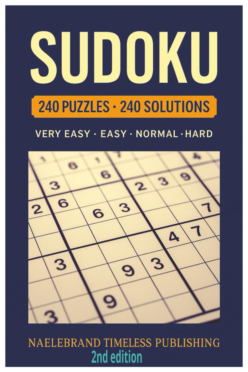 SUDOKU: A Thoughtful Compendium of Classic Sudoku 2nd edition (Sudoku Collection Editions)