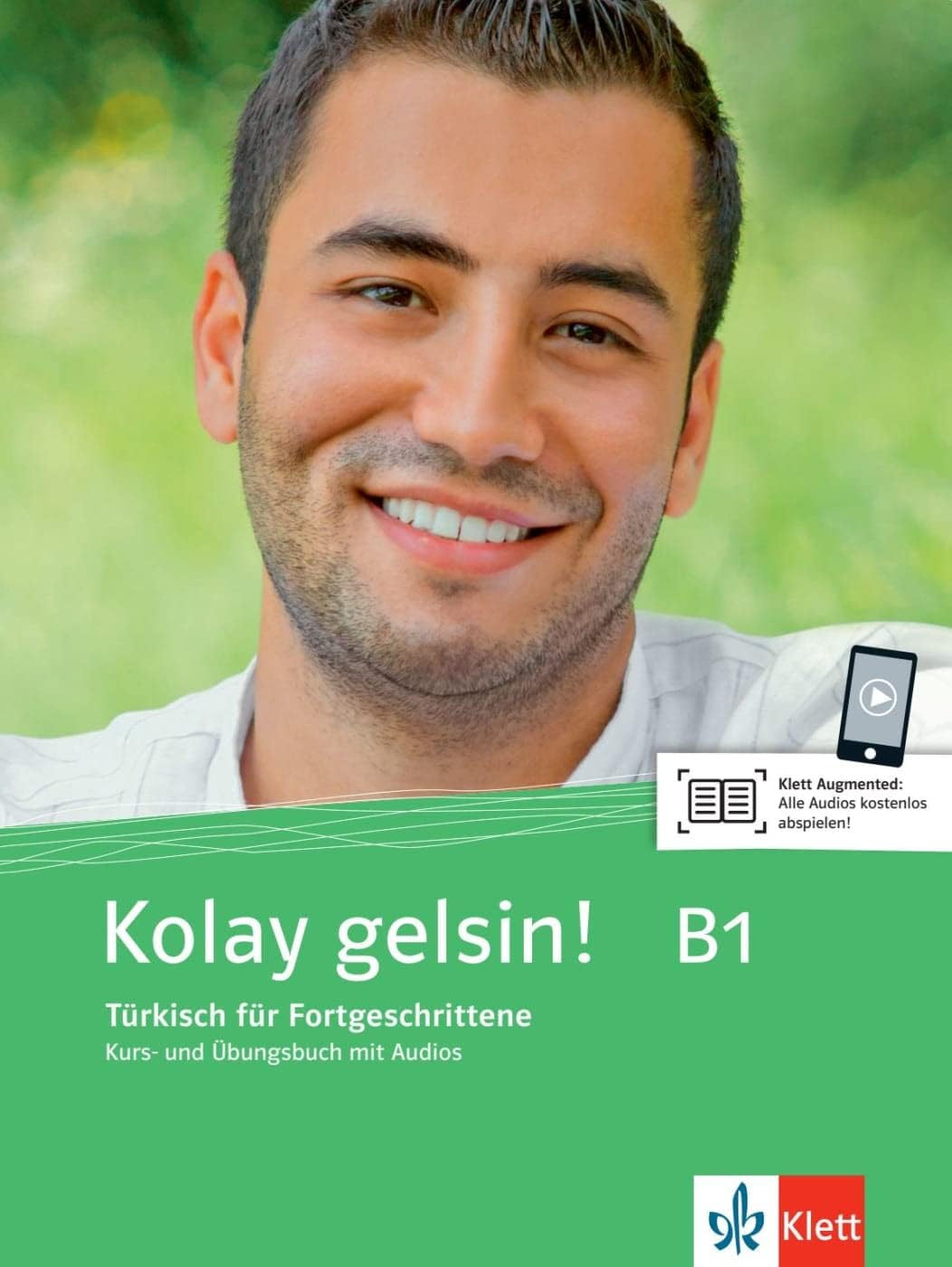 Kolay gelsin! Türkisch für Fortgeschrittene. Kurs- und Übungsbuch mit Audio-CD (Kolay gelsin! neu / Türkisch für Anfänger und Fortgeschrittene)