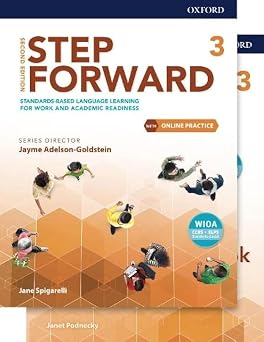 Step Forward Level 3 Student Book and Workbook Pack with Online Practice Standards-based language learning for work and academic readiness Step Forward 2nd Edition