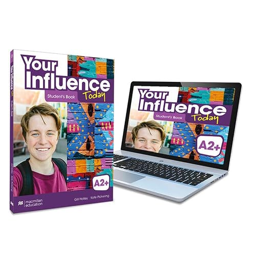 YOUR INFLUENCE TODAY A2+ Student's book: libro de texto y versión digital (licencia 15 meses) - 9781380099174