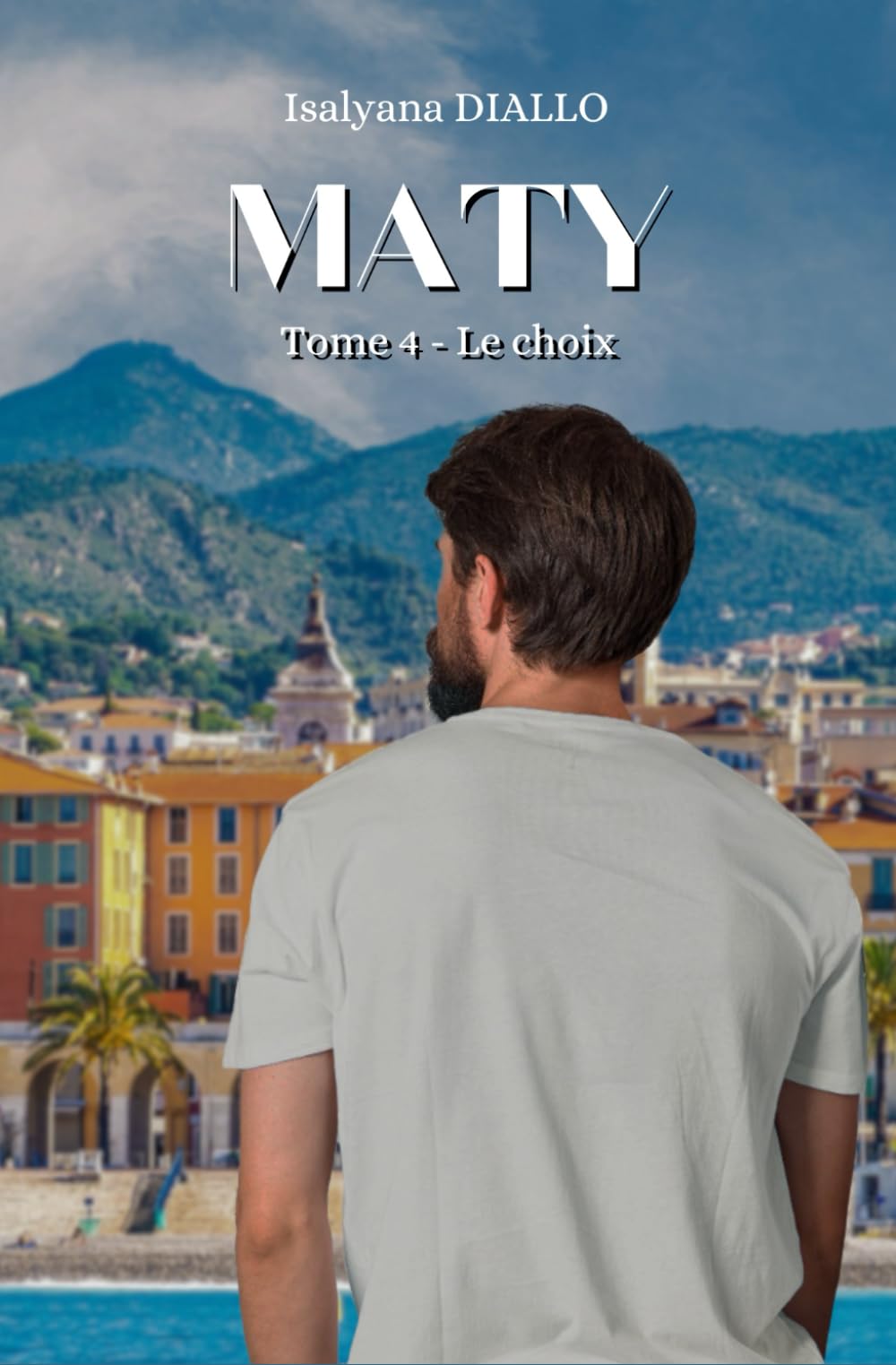MATY: Tome 4 - Le choix