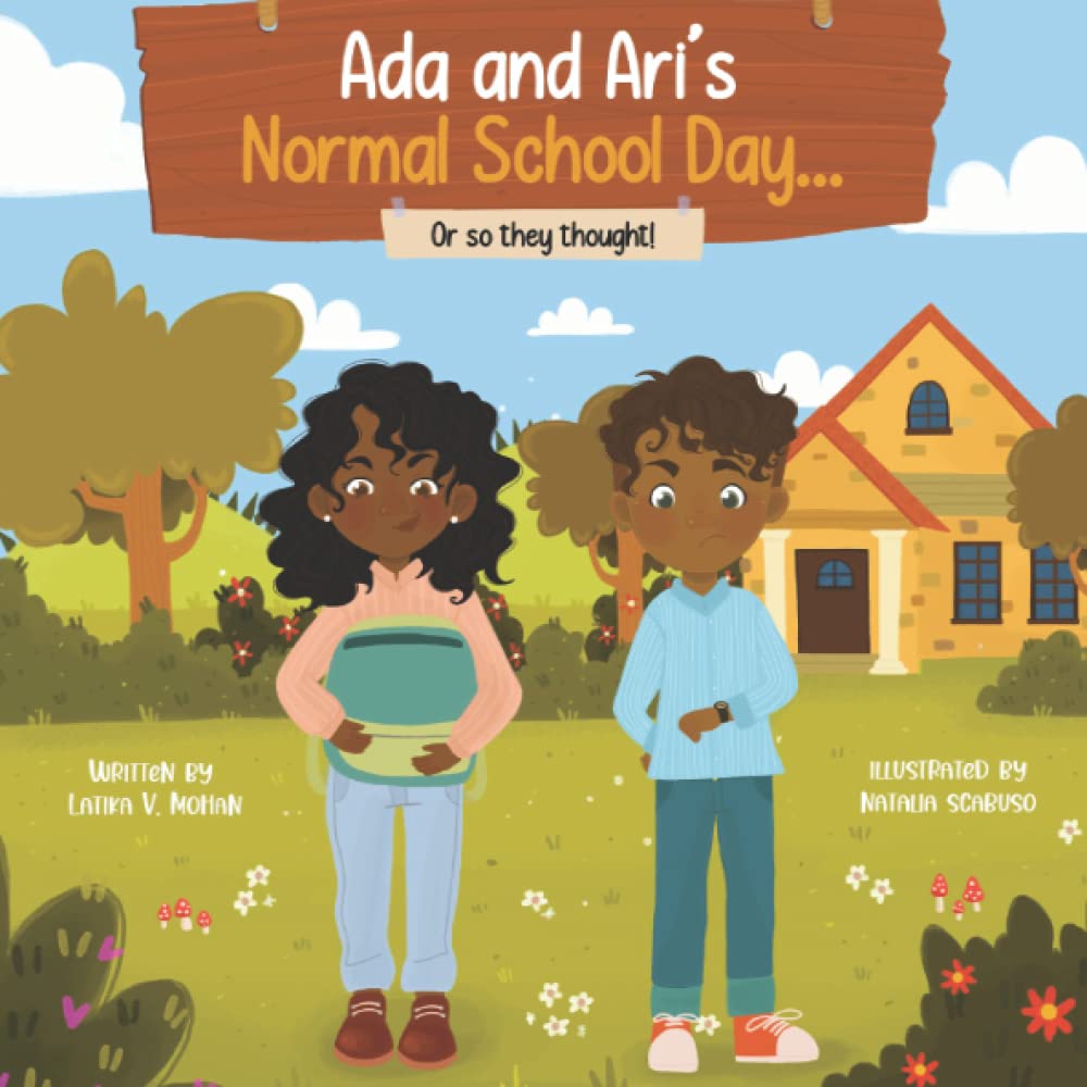 Ada and Ari's Normal School Day...: Or so they thought!