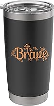 Brave Word Art with Botanical Elements Simple Stainless Steel Insulated Tumbler