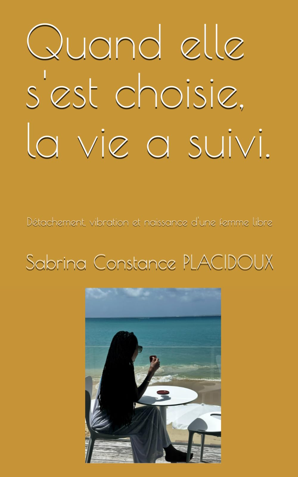 Quand elle s'est choisie, la vie a suivi. (La femme lionne)