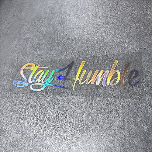 Image of Car Stickers for Stay Humble Auto Front Rear Windshield Window Decal Vans Truck Window Tail Decoration (Laser, 500x125mm)