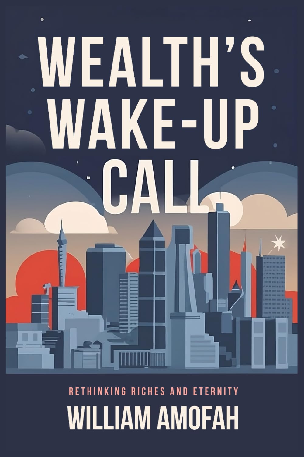 Wealth’s Wake-Up Call: Rethinking Riches and Eternity