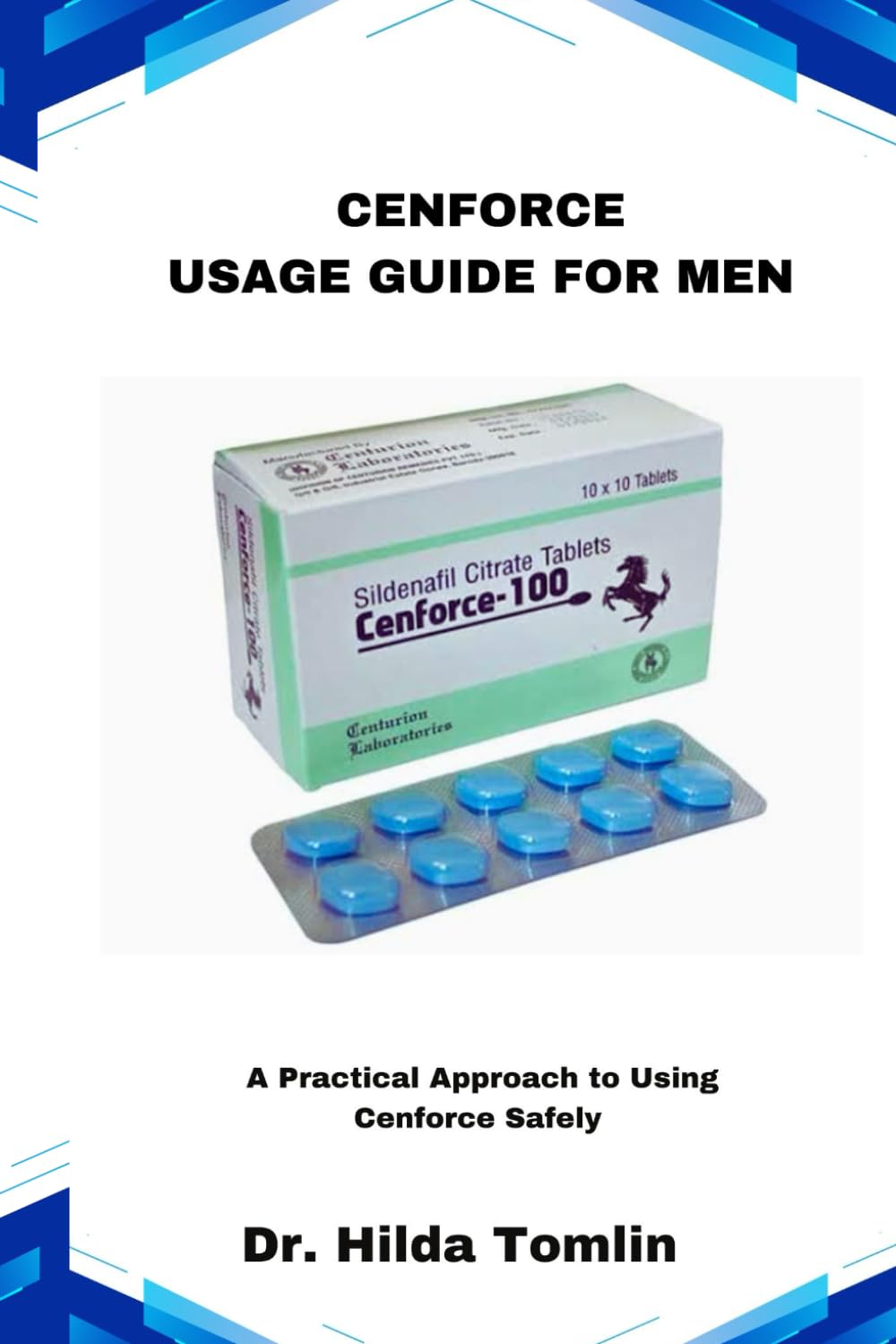 CENFORCE USAGE GUIDE FOR MEN